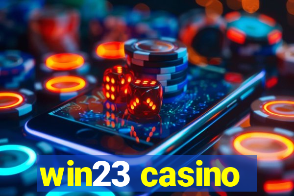 win23 casino